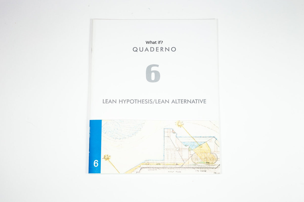 What If? Quaderno 06 - Lean Hypothesis/Lean Alternative